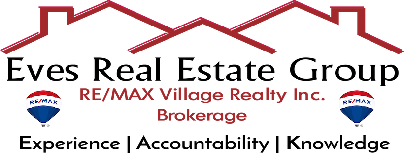 Eves Real Estate Group ~ RE/MAX Village Realty Inc.